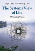 The Systems View of Life - Paperback