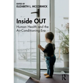 Inside Out: Human Health and the Air-Conditioning Era - Paperback