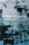 A Way of Seeing - Paperback
