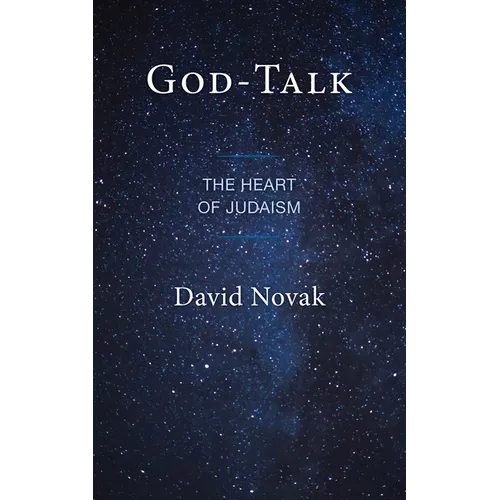 God-Talk: The Heart of Judaism - Hardcover