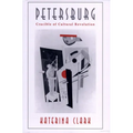 Petersburg: Crucible of Cultural Revolution - Paperback