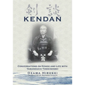Kendan - Conversations on Kendo and Life with Yamanouchi Tomio-sensei - Paperback