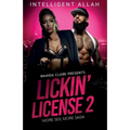 Lickin' License II: More Sex, More Saga - Paperback