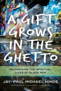 A Gift Grows in the Ghetto - Paperback