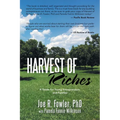 Harvest of Riches: A Guide for Young Entrepreneurs and Families - Paperback
