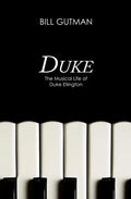 Duke: The Musical Life of Duke Ellington - Paperback