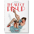 The Art of Pin-Up. 40th Ed. - Hardcover