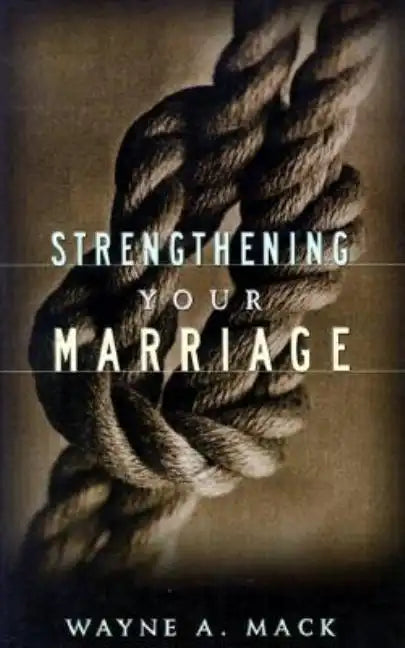Strengthening Your Marriage - Paperback