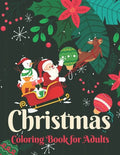 Christmas coloring book for adults: Easy & Big Coloring Books Adults and Teenagers to Color in Peace and Relaxation 50 unique design - Paperback