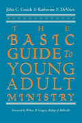 The Basic Guide to Young Adult Ministry - Paperback