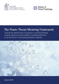 The Power Threat Meaning Framework: Towards the identification of patterns in emotional distress, unusual experiences and troubled or troubling behavi - Paperback