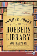 Summer Hours at the Robbers Library - Paperback