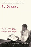 To Obama: With Love, Joy, Anger, and Hope - Paperback