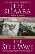 The Steel Wave: A Novel of World War II - Paperback