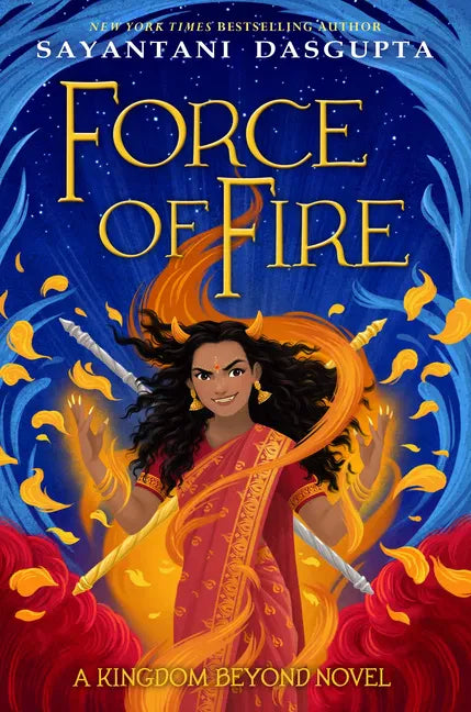 Force of Fire (the Fire Queen #1) - Hardcover