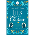 Lady Avely's Guide to Lies and Charms - Paperback