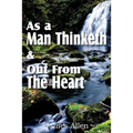 As a Man Thinketh & Out From The Heart - Paperback