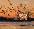 Wings Over Water: The Vital Magic of North America's Prairie Wetlands - Hardcover