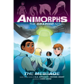 The Message (Animorphs Graphix #4) - Hardcover