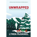 Unwrapped: An Appalachian Mountain Christmas Mystery - Paperback