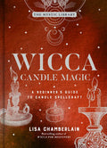 Wicca Candle Magic: A Beginner's Guide to Candle Spellcraft - Hardcover