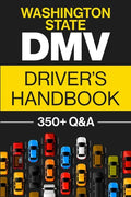 Washington State DMV Driver's Handbook: Practice for the Washington State Permit Test with 350+ Driving Questions and Answers - Paperback
