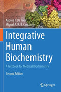 Integrative Human Biochemistry: A Textbook for Medical Biochemistry - Paperback