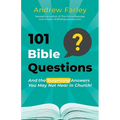 101 Bible Questions: And the Surprising Answers You May Not Hear in Church - Paperback