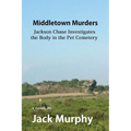 Middletown Murders: The Body in the Pet Cemetery - Paperback