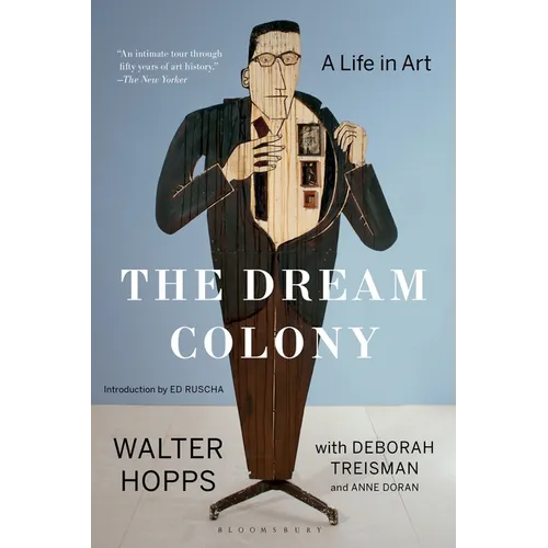 The Dream Colony: A Life in Art - Paperback