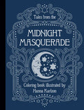 Tales from the Midnight Masquerade: Coloring Book - Hardcover