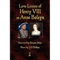 Love Letters of Henry VIII to Anne Boleyn - Paperback