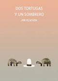 DOS Tortugas Y Un Sombrero - Hardcover