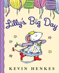 Lilly's Big Day - Hardcover