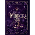 Of Mirrors and Ice - Hardcover
