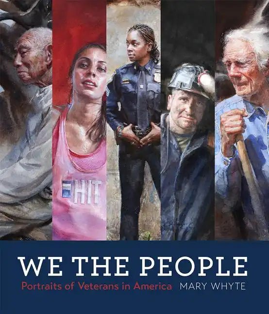We the People: Portraits of Veterans in America - Hardcover