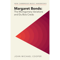 Margaret Bonds: The Montgomery Variations and Du Bois Credo - Paperback