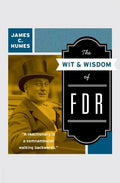 The Wit & Wisdom of FDR - Paperback