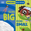 Smart Senses: Seeing Big, Seeing Small - Board Book