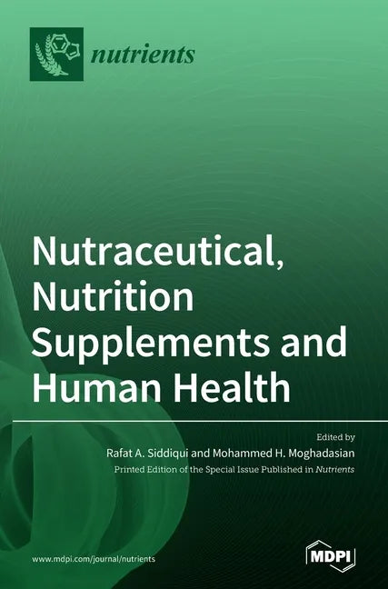 Nutraceutical, Nutrition Supplements and Human Health - Hardcover
