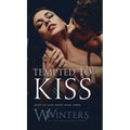 Tempted to Kiss - Hardcover