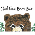 Good News Brave Bear - Hardcover