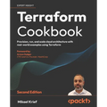 Terraform Cookbook - Second Edition: Provision, run, and scale cloud architecture with real-world examples using Terraform - Paperback
