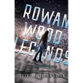 Rowan Wood Legends - Paperback