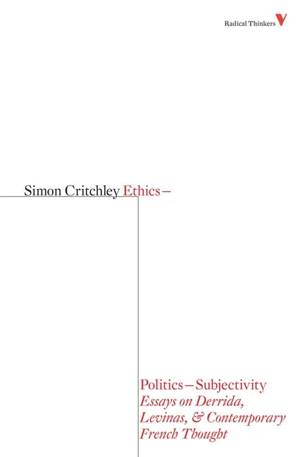 Ethics-Politics-Subjectivity: Essays on Derrida, Levinas & Contemporary French Thought - Paperback