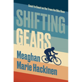 Shifting Gears: Coast to Coast on the Trans Am Bike Race - Paperback
