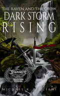 The Raven And The Crow: Dark Storm Rising - Paperback