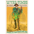 Wyrd Times: Memoirs of a Pagan Renaissance Man - Paperback