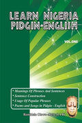 Learn Nigeria Pidgin-English (Vol. One) - Paperback