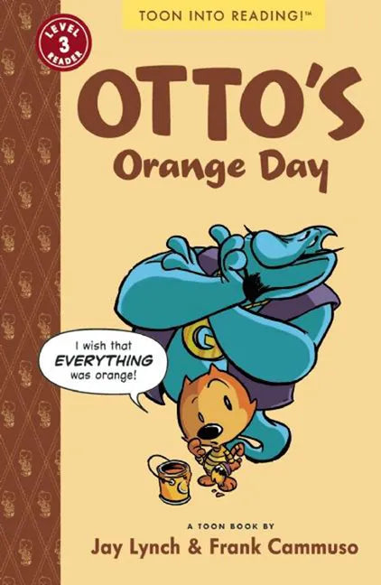 Otto's Orange Day: Toon Books Level 3 - Paperback